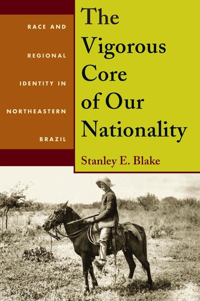 The Vigorous Core of Our Nationality