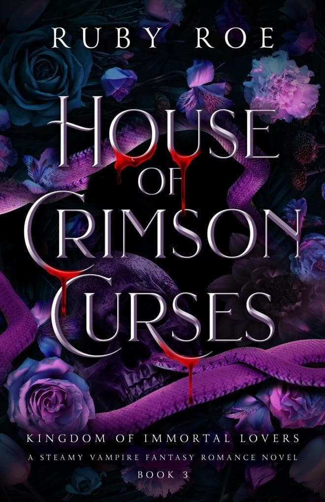 House of Crimson Curses (Kingdom of Immortal Lovers, #3)