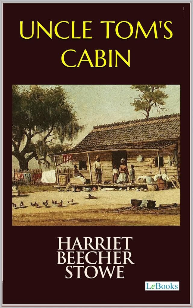 Uncle Tom's Cabin