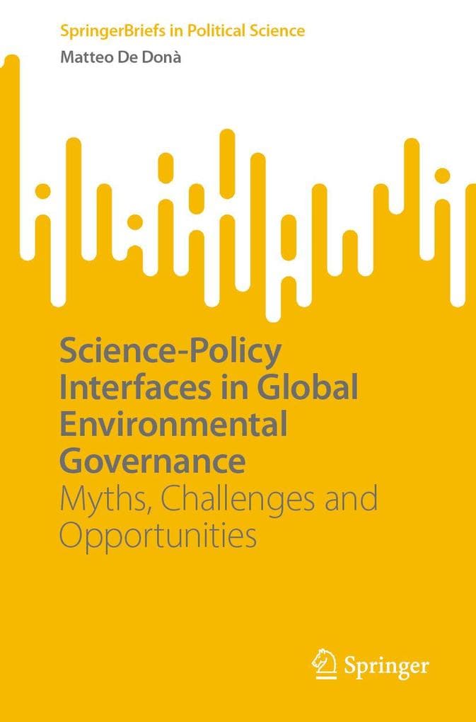 Science-Policy Interfaces in Global Environmental Governance