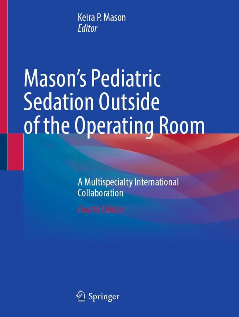 Mason's Pediatric Sedation Outside of the Operating Room