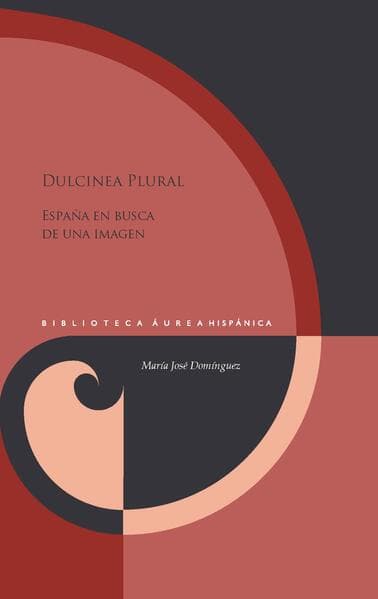 Dulcinea plural : España en busca de una imagen
