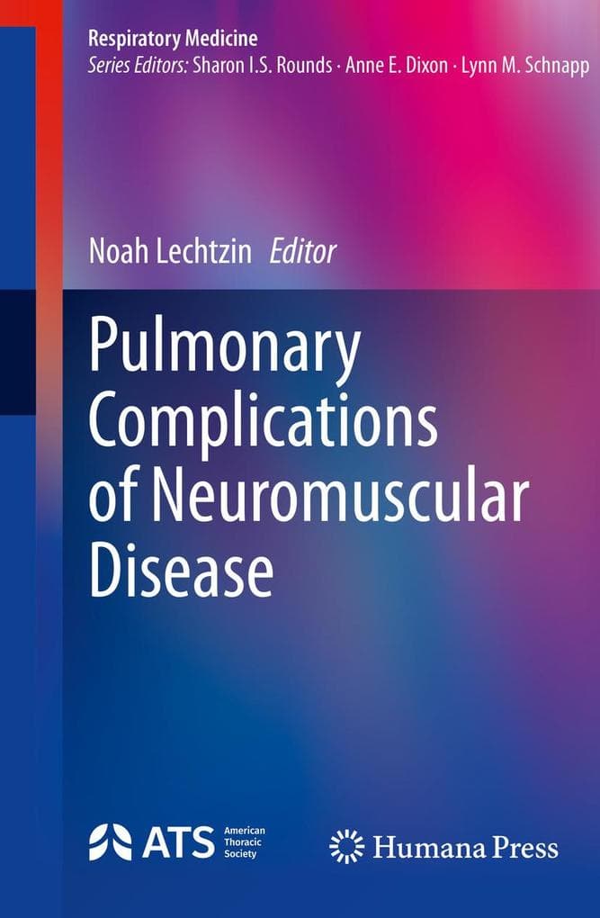 Pulmonary Complications of Neuromuscular Disease