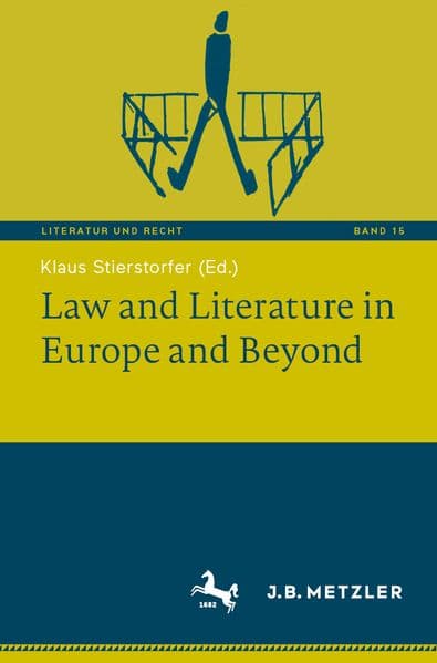 Law and Literature in Europe and Beyond