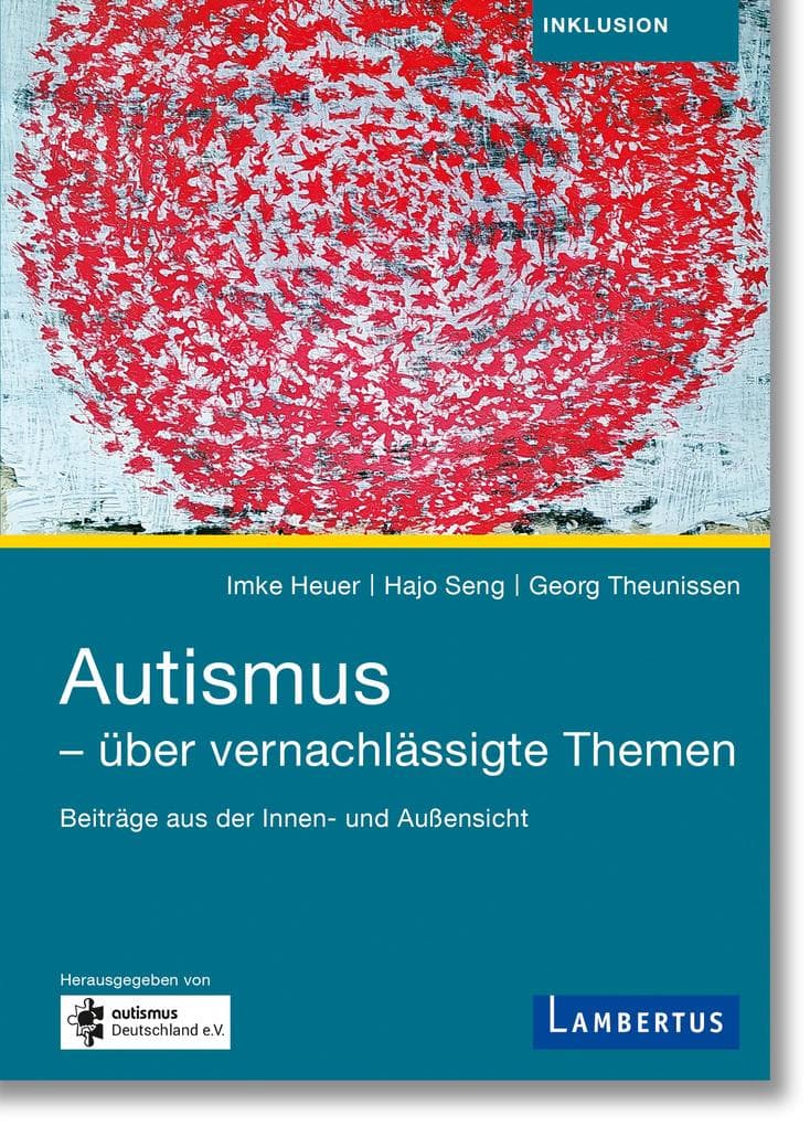 Autismus - über vernachlässigte Themen