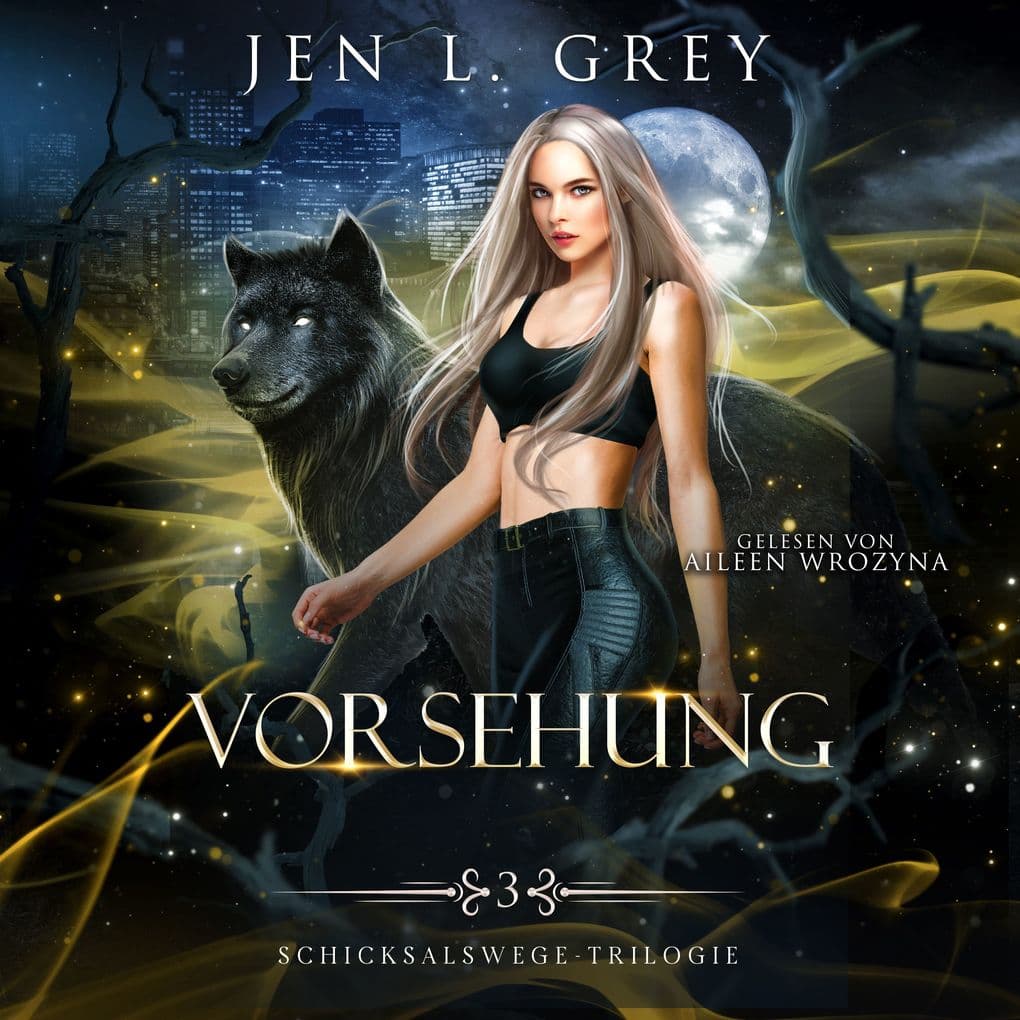 Vorsehung - Schicksalswege Trilogie 3
