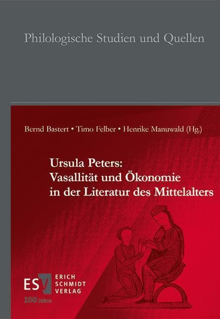 Ursula Peters: Vasallität und Ökonomie in der Literatur des Mittelalters