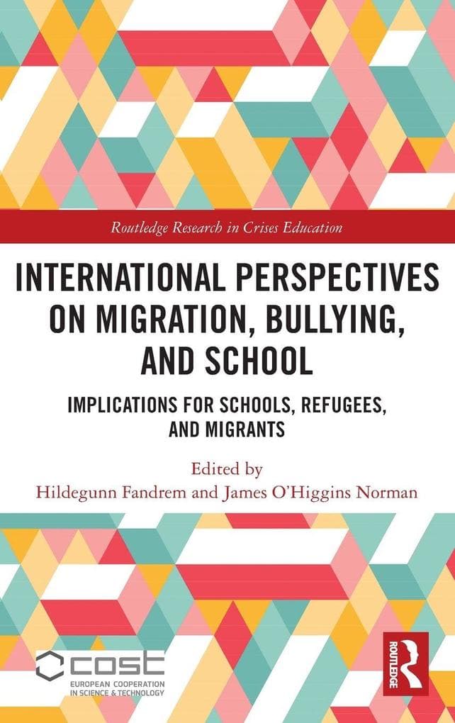 International Perspectives on Migration, Bullying, and School