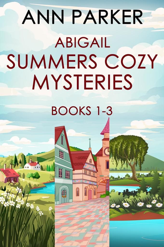 Abigail Summers Cozy Mysteries - Books 1-3