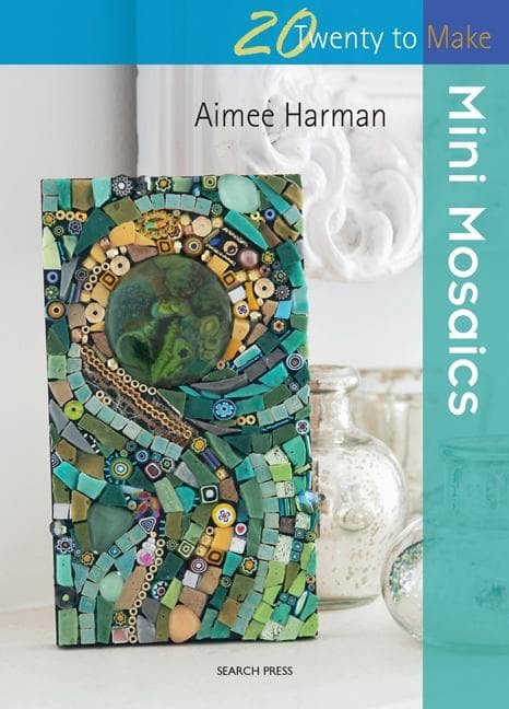 Twenty to Make: Mini Mosaics