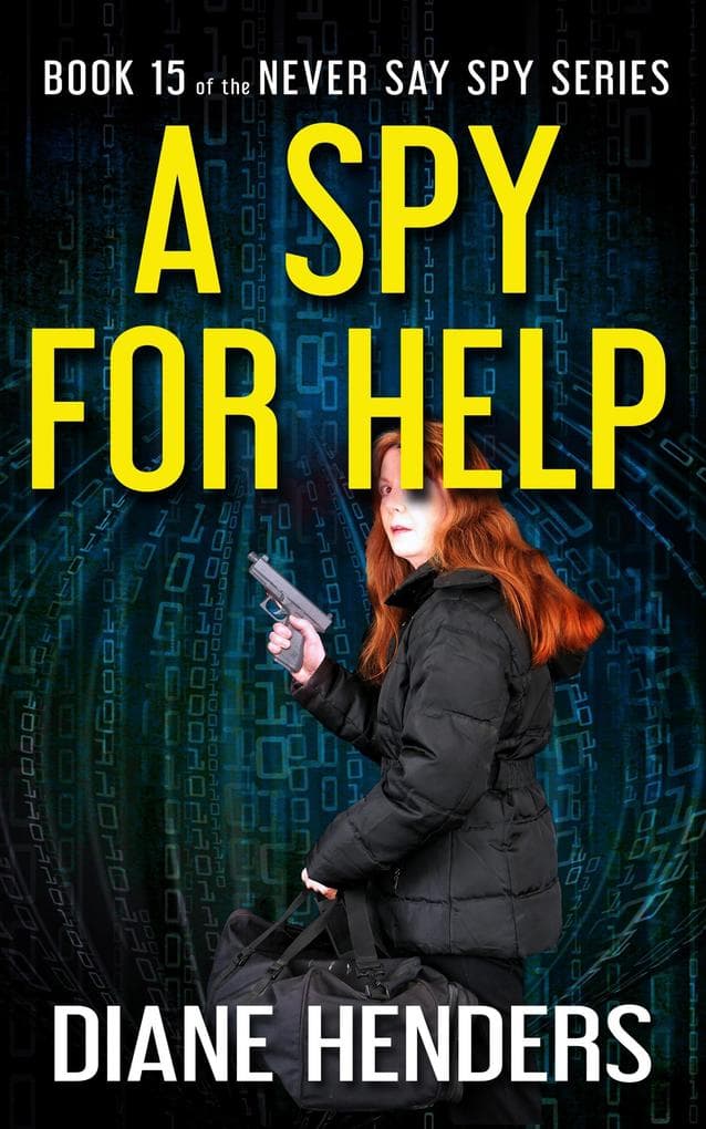 A Spy for Help (Never Say Spy, #15)