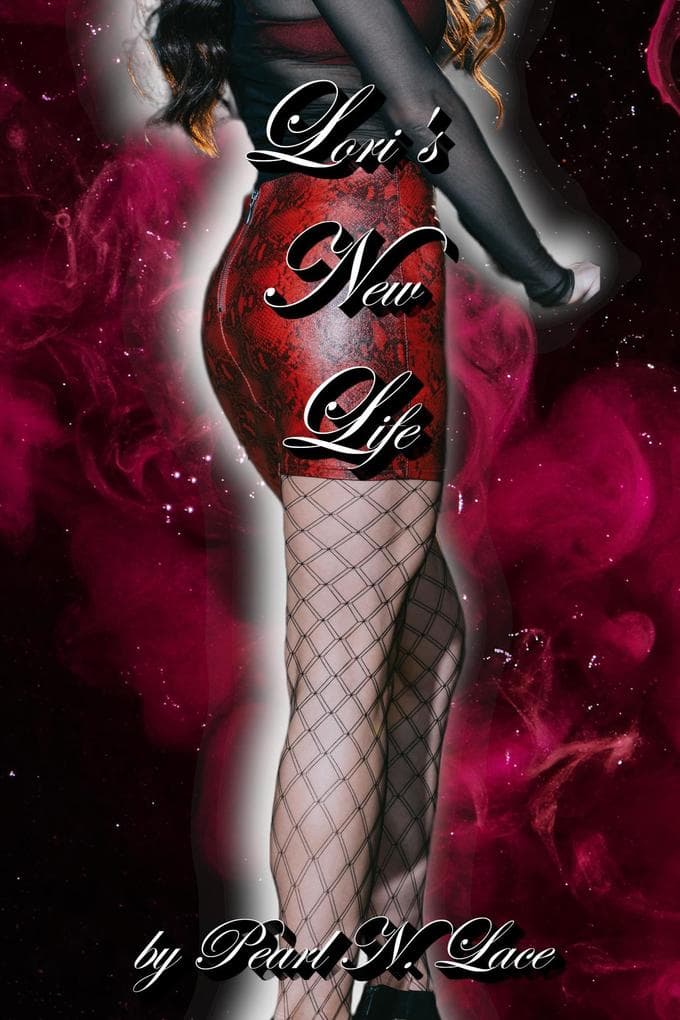 Lori's New Life (Sissy stories, #24)