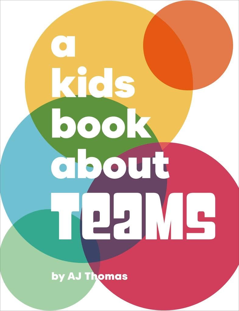 A Kids Book about Teams