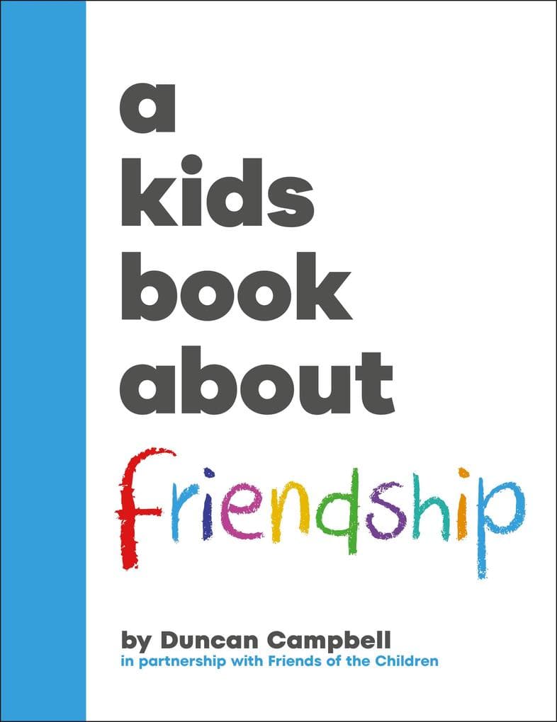 A Kids Book about Friendship
