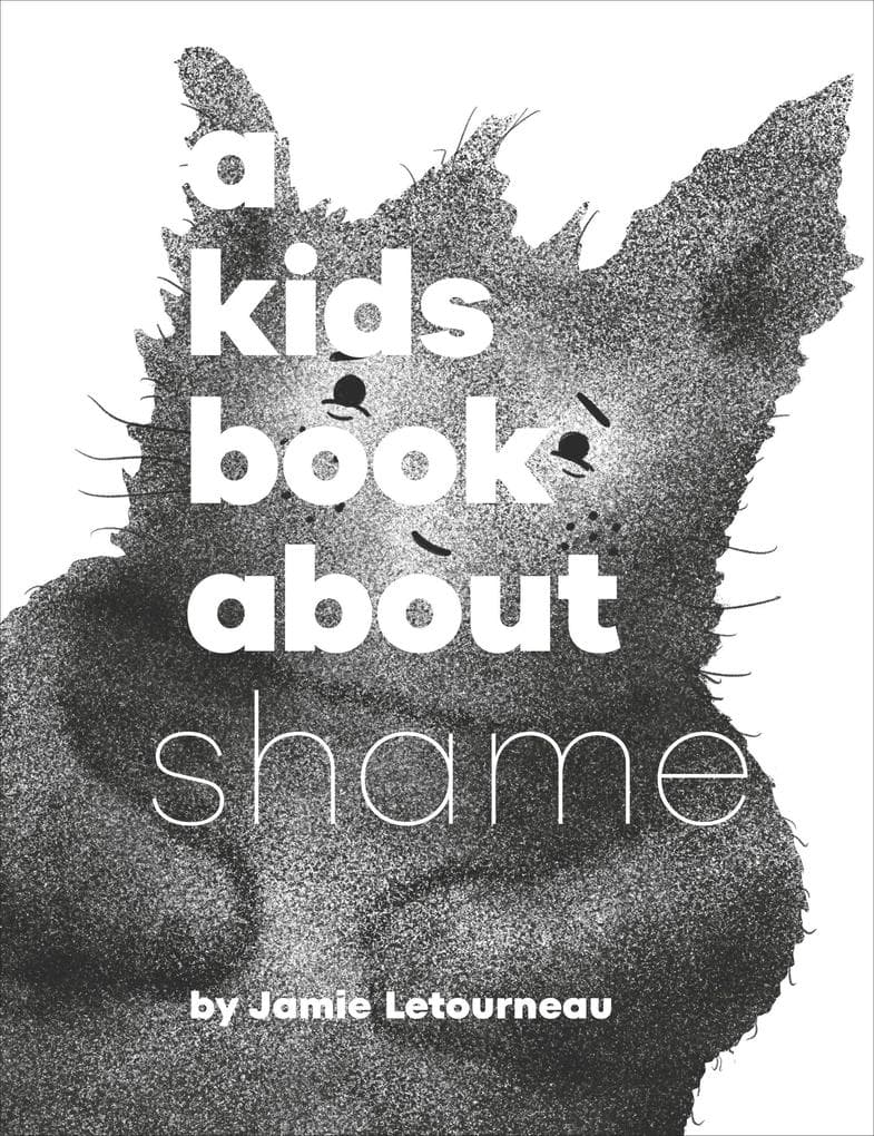 A Kids Book about Shame