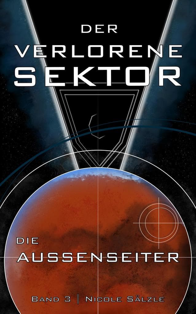 Der Verlorene Sektor: Die Aussenseiter
