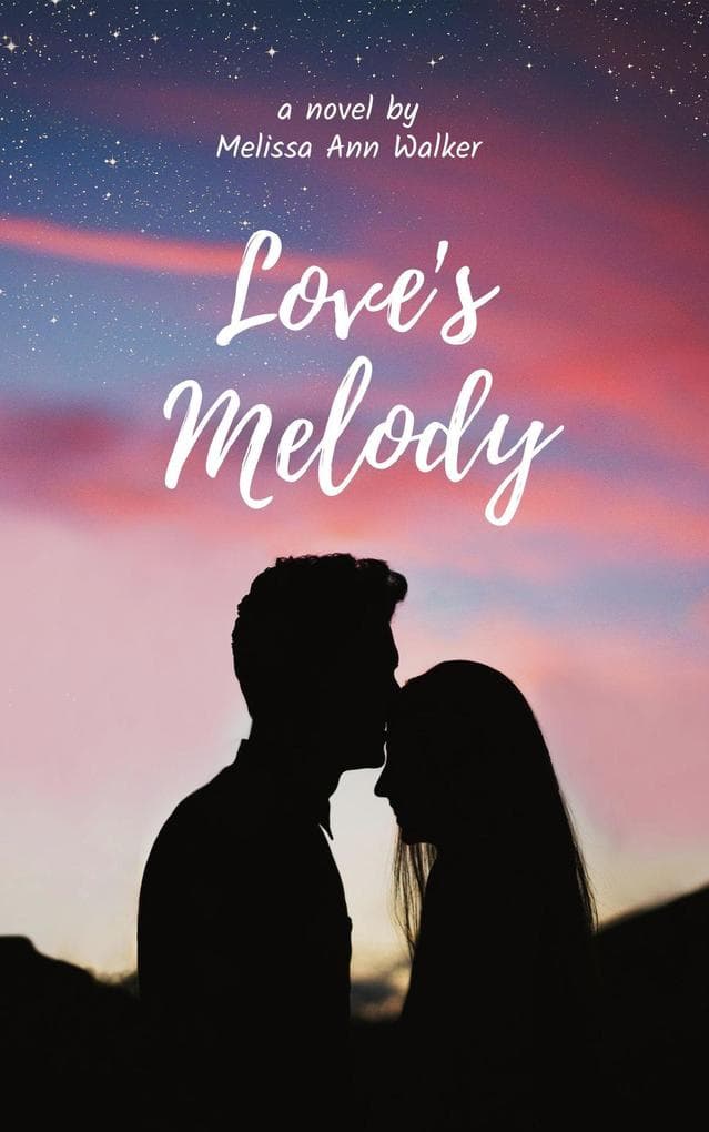 Love's Melody (Romance, #3)