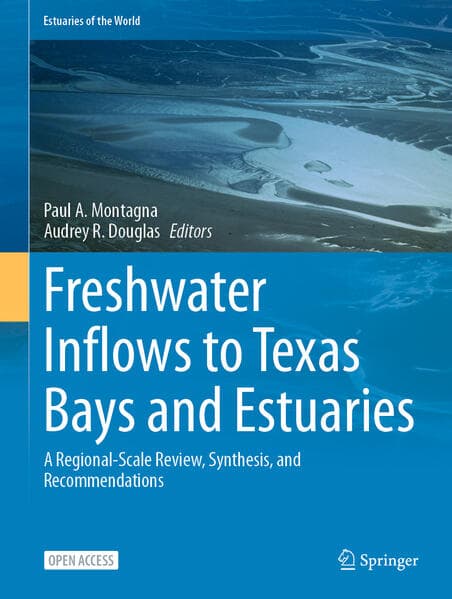 Freshwater Inflows to Texas Bays and Estuaries