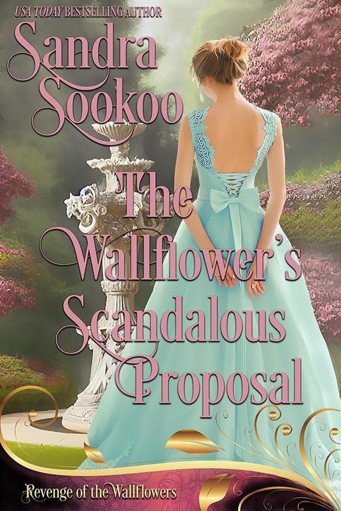 The Wallflower's Scandalous Proposal (Revenge of the Wallflowers, #23)