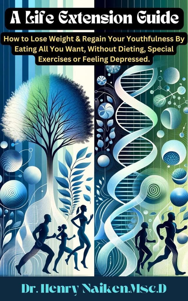 A Life Extension Guide