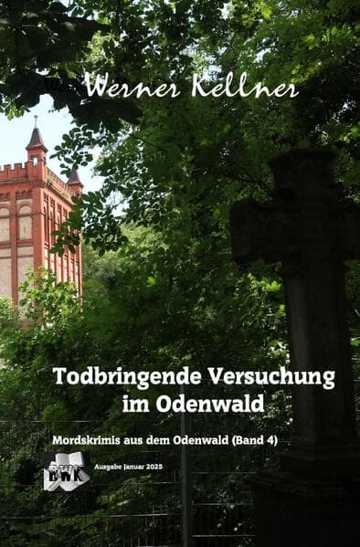 Todbringende Versuchung im Odenwald