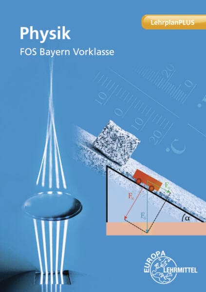 Physik FOS Bayern - Vorklasse (LehrplanPLUS)