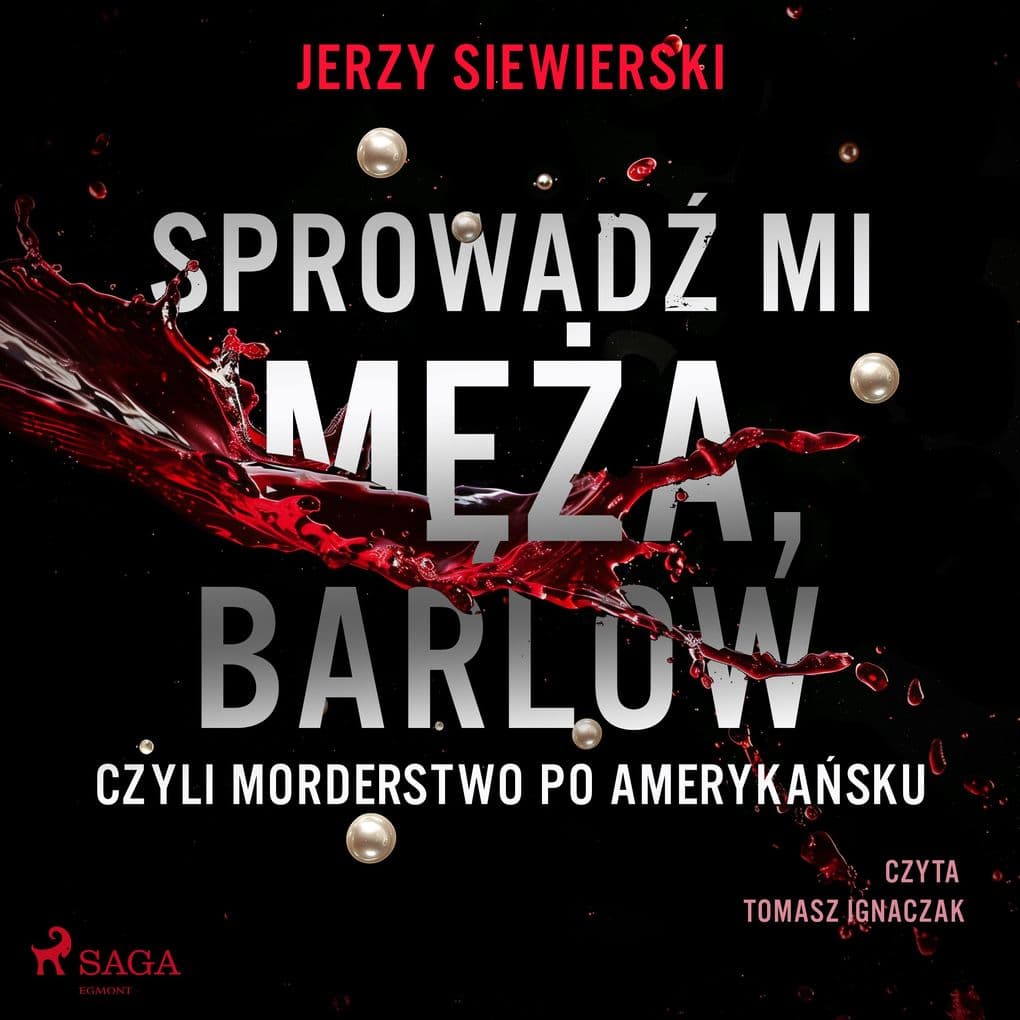 Sprowad mi ma, Barlow, czyli morderstwo po amerykasku