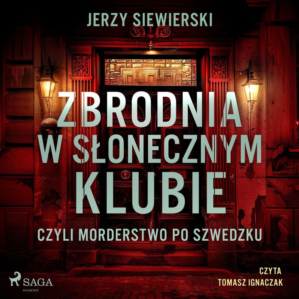 Zbrodnia w Sonecznym Klubie, czyli morderstwo po szwedzku