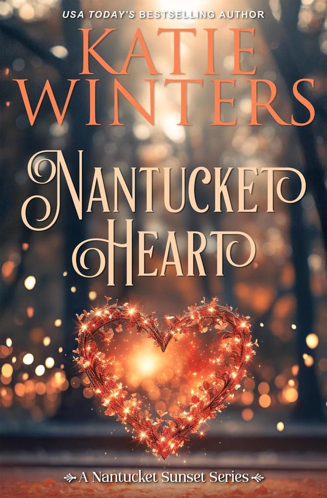 Nantucket Heart (A Nantucket Sunset Series, #11)