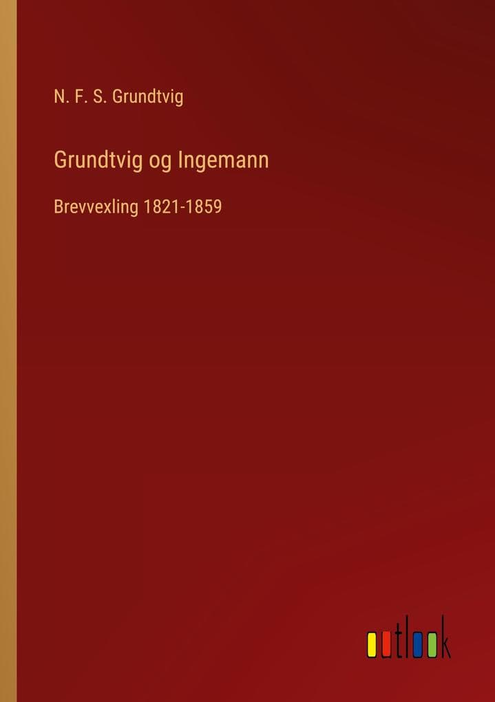 Grundtvig og Ingemann