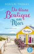 Die kleine Boutique am Meer   Ein Küsten-Liebesroman