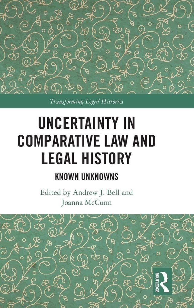 Uncertainty in Comparative Law and Legal History