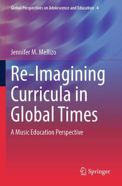 Re-Imagining Curricula in Global Times