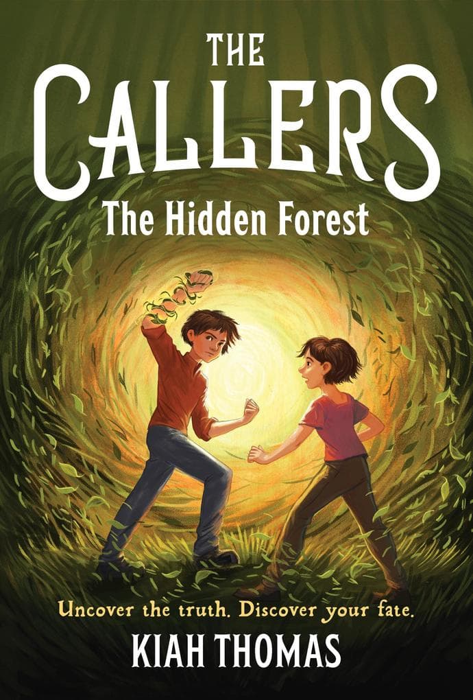 The Callers: The Hidden Forest