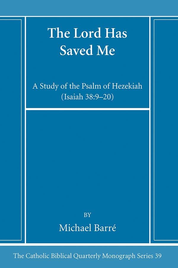 The Lord Has Saved Me