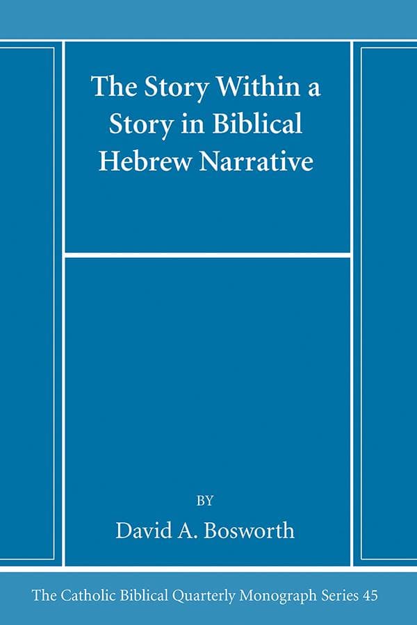 The Story Within a Story in Biblical Hebrew Narrative