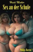 Sex an der Schule (Philips Harem, #2)