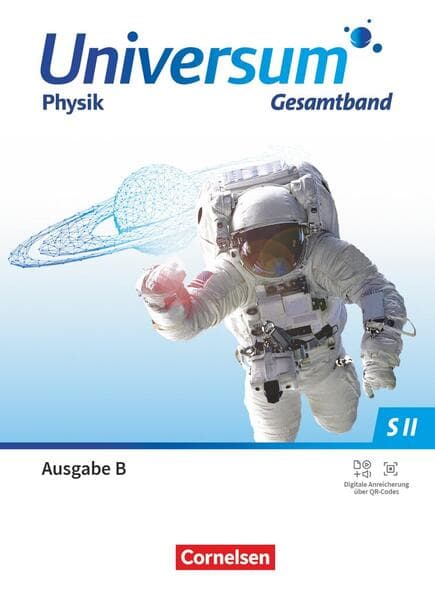 Universum Physik Sekundarstufe II - Gymnasium - Ausgabe B ab 2025 - Gesamtband - Schulbuch