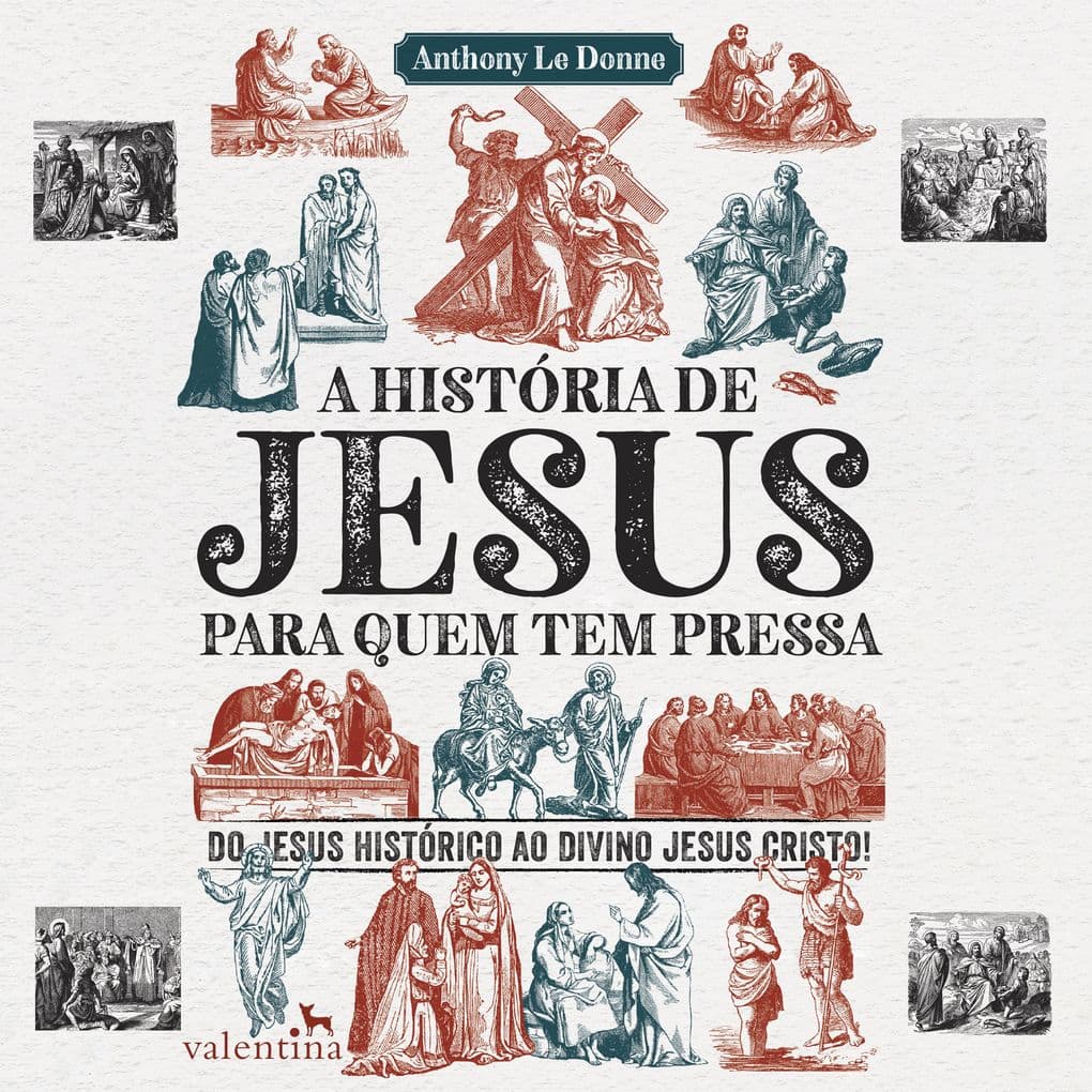 A história de Jesus para quem tem pressa