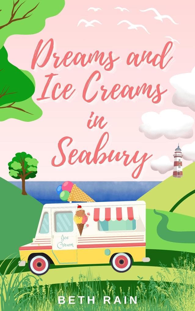 Dreams and Ice Creams in Seabury