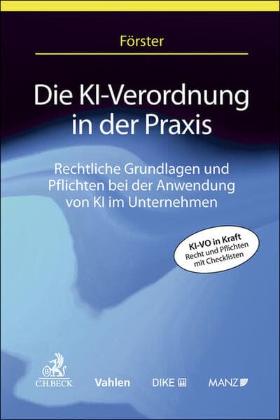 Die KI-Verordnung in der Praxis