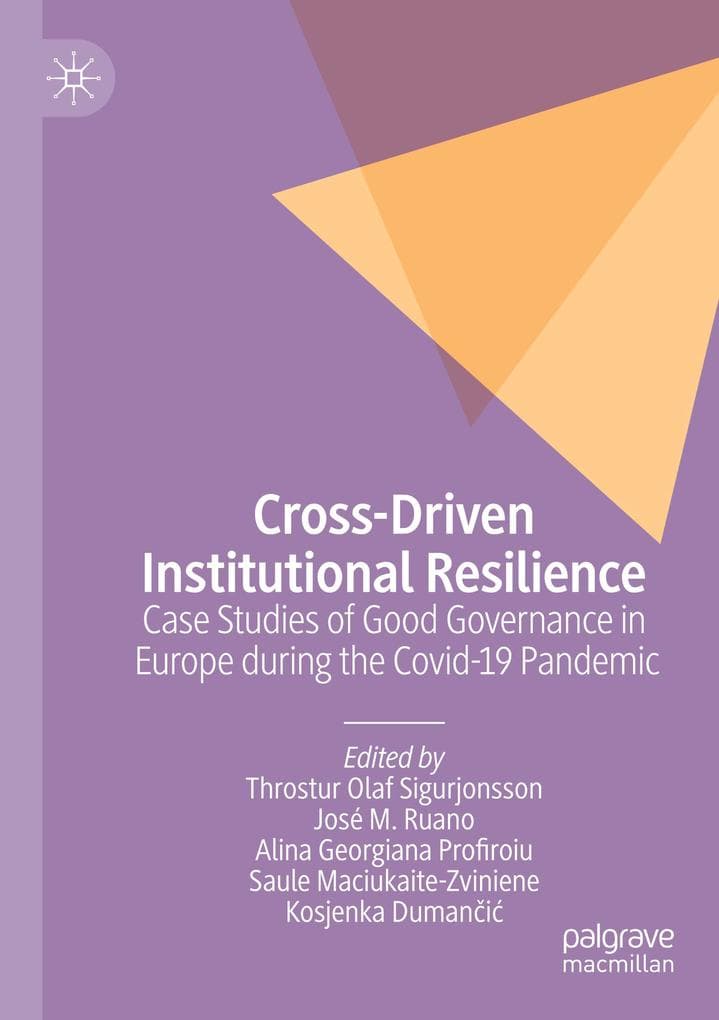 Cross-Driven Institutional Resilience