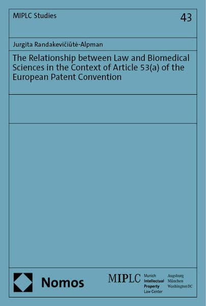 The Relationship between Law and Biomedical Sciences in the Context of Article 53(a) of the European