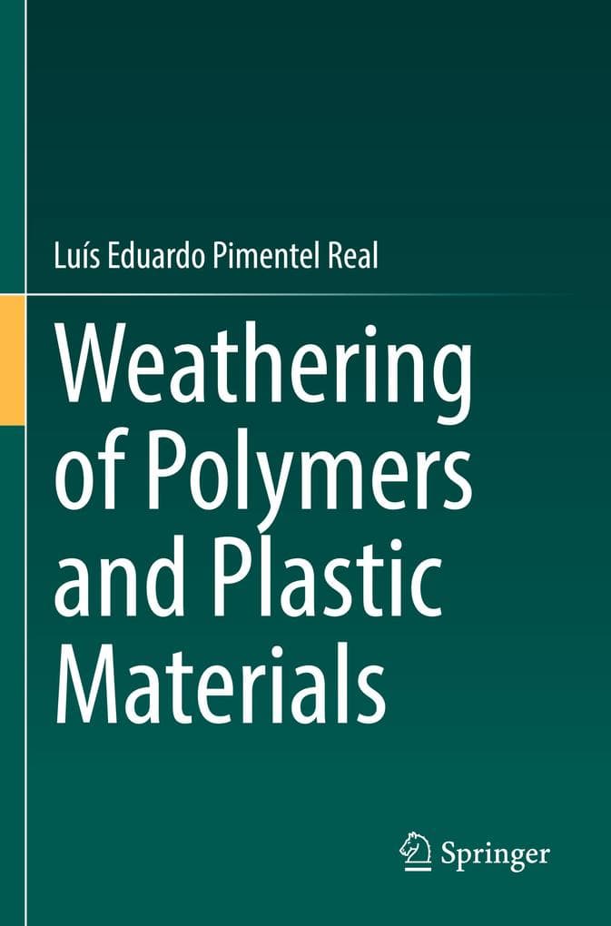 Weathering of Polymers and Plastic Materials
