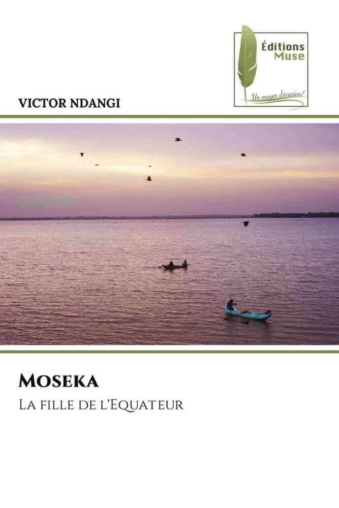 Moseka: La fille de l'Equateur