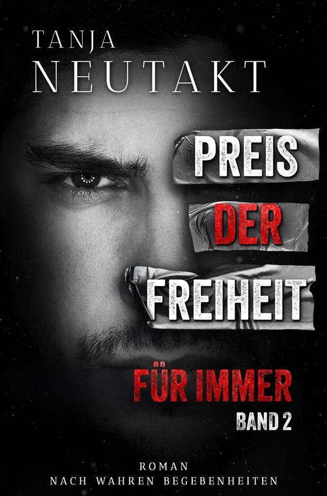 Preis der Freiheit: Für Immer
