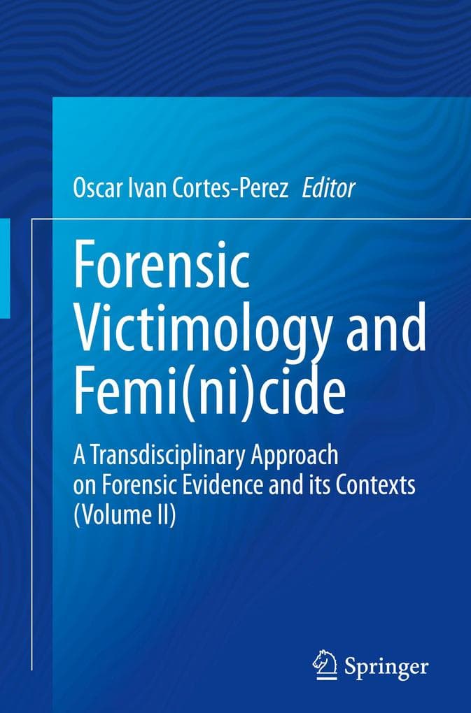 Forensic Victimology and Femi(ni)cide