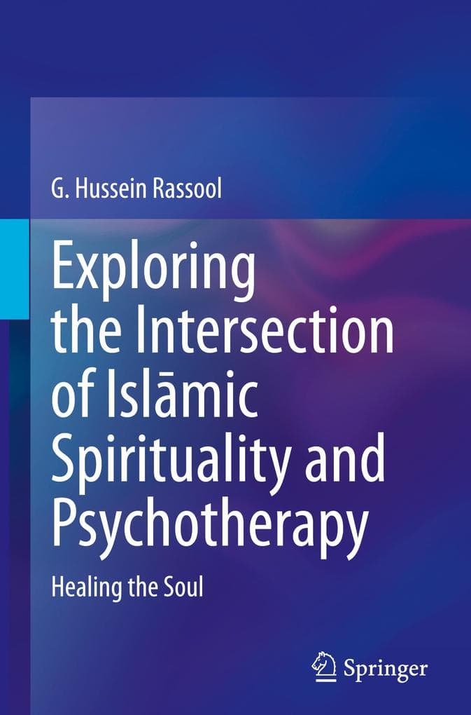 Exploring the Intersection of Islmic Spirituality and Psychotherapy