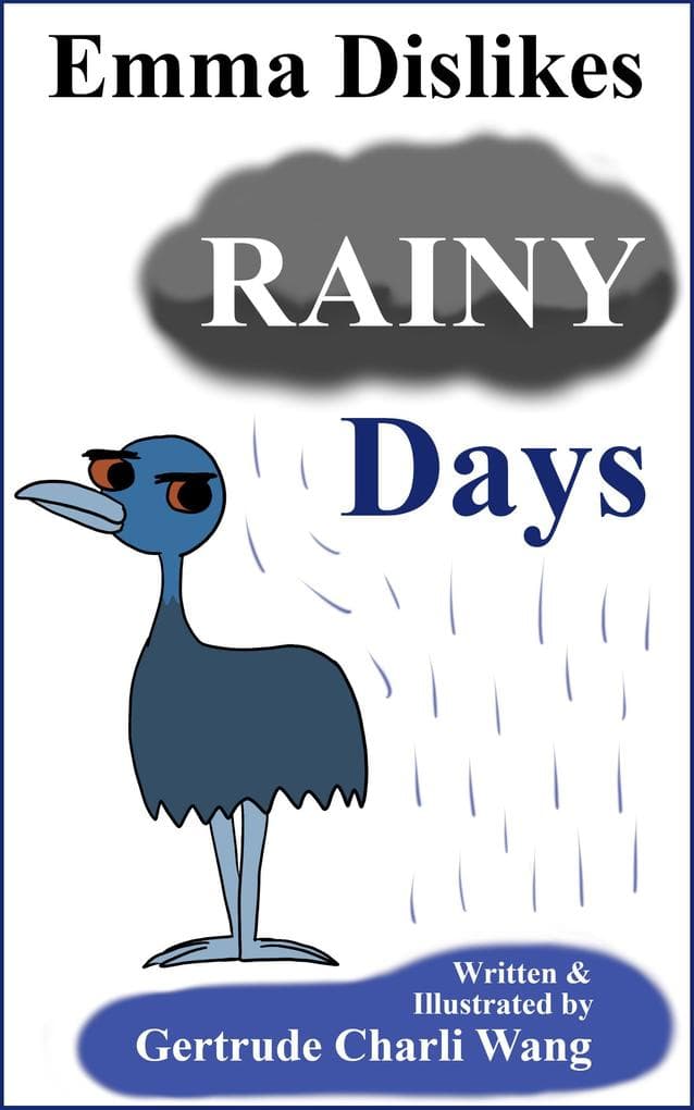 Emma Dislikes Rainy Days