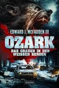 OZARK - DAS GRAUEN IN DEN WEISSEN BERGEN
